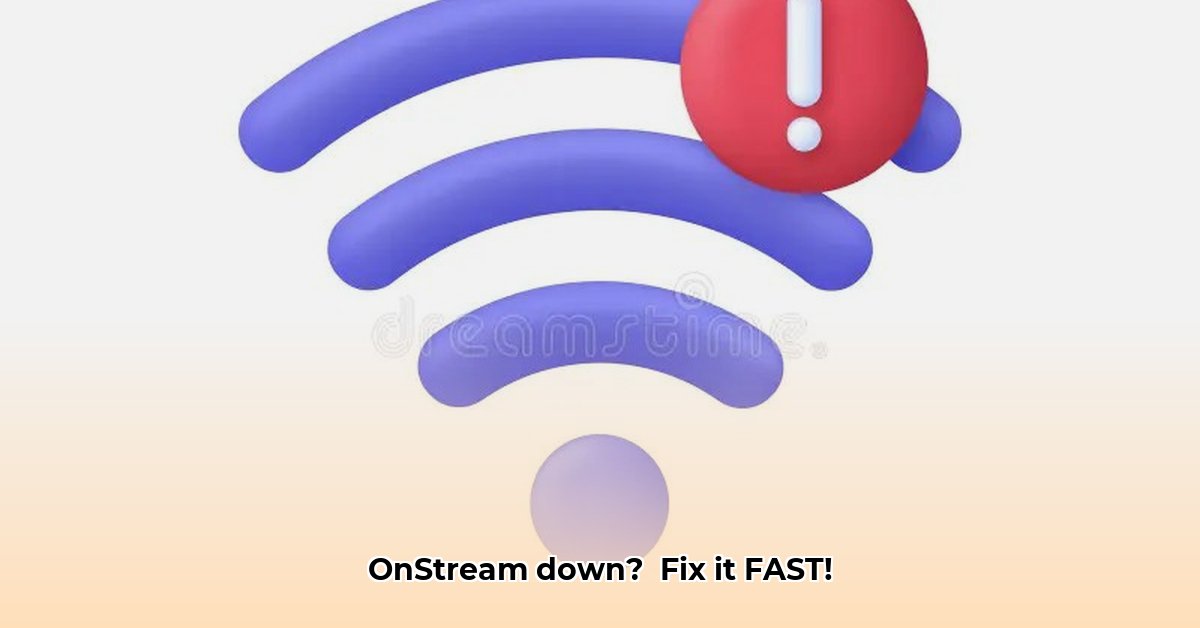 onstream-network-error